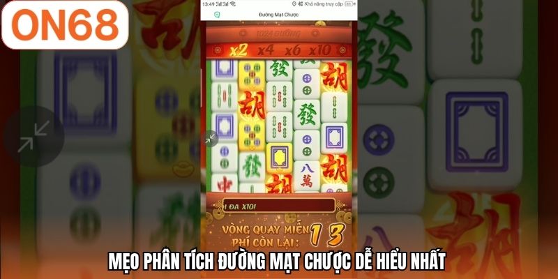 Mẹo phân tích đường mạt chược dễ hiểu nhất